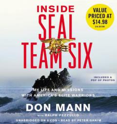 Inside SEAL Team Six: My Life and Missions with America's Elite Warriors by Don Mann Paperback Book