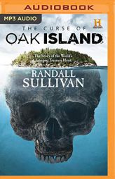 Curse of Oak Island, The by Randall Sullivan Paperback Book