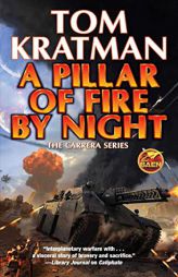 A Pillar of Fire by Night (7) (Carerra) by Tom Kratman Paperback Book