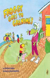 Froggy Goes to Grandma's by Jonathan London Paperback Book