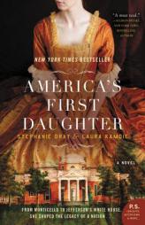 America's First Daughter by Stephanie Dray Paperback Book