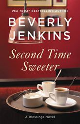 Second Time Sweeter: A Blessings Novel by Beverly Jenkins Paperback Book