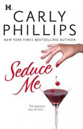 Seduce Me by Carly Phillips Paperback Book