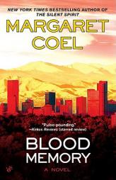Blood Memory by Margaret Coel Paperback Book