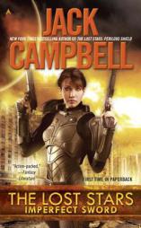 The Lost Stars: Imperfect Sword by Jack Campbell Paperback Book
