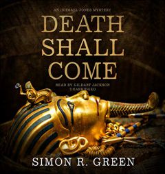 Death Shall Come: An Ishmael Jones Mystery (The Ishmael Jones Series, 4) by Simon R. Green Paperback Book