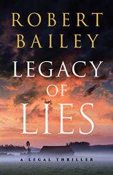 Legacy of Lies by Robert Bailey Paperback Book