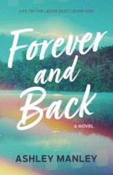 Forever and Back by Ashley Manley Paperback Book