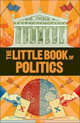 The Little Book of Politics by DK Paperback Book