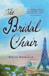 The Bridal Chair by Gloria Goldreich Paperback Book