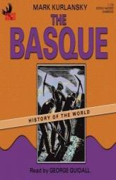 The Basque: History of the World by Mark Kurlansky Paperback Book