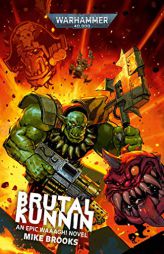 Brutal Kunnin (Warhammer 40,000) by Mike Brooks Paperback Book
