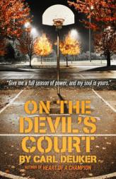 On the Devil's Court by Carl Deuker Paperback Book