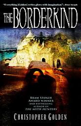 The Borderkind (Beyond the Veil) by Christopher Golden Paperback Book