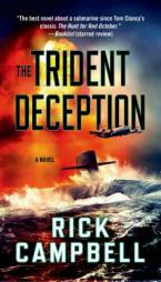 The Trident Deception by Rick Campbell Paperback Book