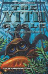Yith Cycle: Tales of the Great Race (Call of Cthulhu Fiction) by Robert M. Price Paperback Book
