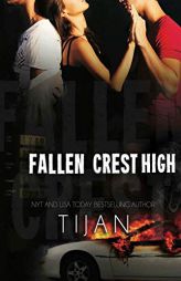 Fallen Crest High by Tijan Paperback Book