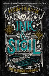 Ink & Sigil by Kevin Hearne Paperback Book