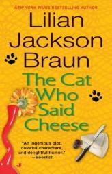 The Cat Who Said Cheese by Lilian Jackson Braun Paperback Book