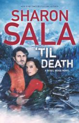 'Til Death by Sharon Sala Paperback Book