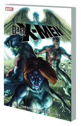 Dark X-Men by Paul Cornell Paperback Book