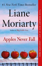 Apples Never Fall by Liane Moriarty Paperback Book
