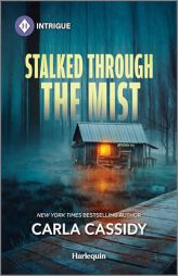 Stalked Through the Mist by Carla Cassidy Paperback Book