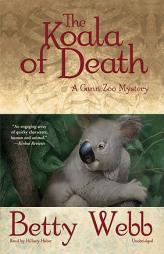 The Koala of Death: A Gunn Zoo Mystery by Betty Webb Paperback Book
