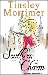 Southern Charm by Tinsley Mortimer Paperback Book