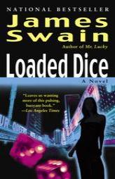 Loaded Dice: A Tony Valentine Novel by James Swain Paperback Book