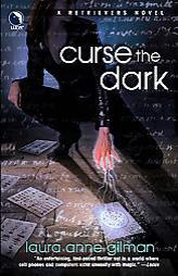 Curse The Dark (Retrievers, Book 2) by Laura Anne Gilman Paperback Book