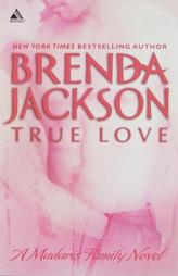 True Love by Brenda Jackson Paperback Book