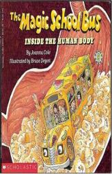 The Magic School Bus Inside the Human Body by Joanna Cole Paperback Book