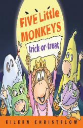 Five Little Monkeys Trick-Or-Treat by Eileen Christelow Paperback Book