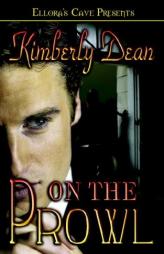 On the Prowl by Kimberly Dean Paperback Book