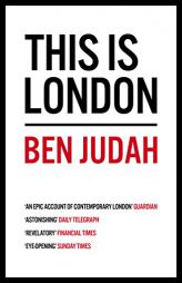 This Is London by Ben Judah Paperback Book