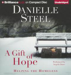 A Gift of Hope: Helping the Homeless by Danielle Steel Paperback Book