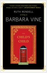 The Child's Child: A Novel by Barbara Vine Paperback Book