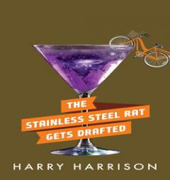 The Stainless Steel Rat Gets Drafted (Stainless Steel Rat Series) by Harry Harrison Paperback Book