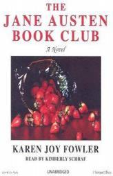 The Jane Austen Book Club by Karen Joy Fowler Paperback Book