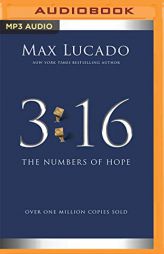 3:16: The Numbers of Hope by Max Lucado Paperback Book