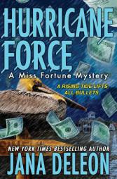 Hurricane Force (A Miss Fortune Mystery) (Volume 7) by Jana DeLeon Paperback Book