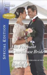 His Pregnant Courthouse Bride by Rachel Lee Paperback Book