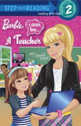 I Can Be a Teacher (Barbie) by Mary Man-Kong Paperback Book