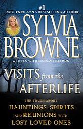 Visits from the Afterlife by Sylvia Browne Paperback Book