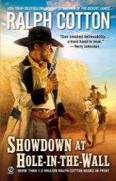 Showdown at Hole-In-the -Wall by Ralph Cotton Paperback Book