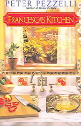 Francesca's Kitchen by Peter Pezzelli Paperback Book