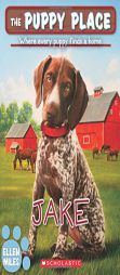 Jake (the Puppy Place #47) by Ellen Miles Paperback Book