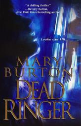 Dead Ringer by Mary Burton Paperback Book