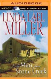 The Man from Stone Creek by Linda Lael Miller Paperback Book